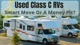 Used Class C RV Motorhomes  Dont Make A Big Mistake [upl. by Bethesde]