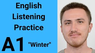 A1 English Listening Practice  Winter [upl. by Retloc]