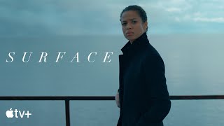 Surface — Official Trailer  Apple TV [upl. by Aanas]