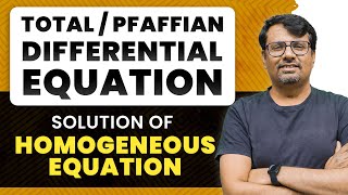 Total Differential Equation  Solution of Pfaffian Equation By Homogeneous Method  By GP Sir [upl. by Ilamad]