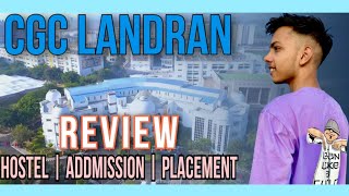 All about CGC Landran Mohali  Reviews [upl. by Elleryt]