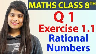 Q 1  Ex 11  Rational Numbers  NCERT Maths Class 8th  Chapter 1 New Syllabus 2023 CBSE [upl. by Zed]