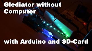 Tutorial Glediator without computer mit Arduino  SDCard german english subs [upl. by Koloski545]