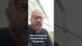 PENTECOSTALS ARE DANGEROUS [upl. by Rochelle]