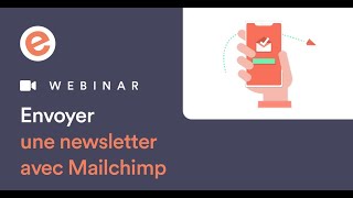 Envoyer une newsletter avec Mailchimp [upl. by Derej]