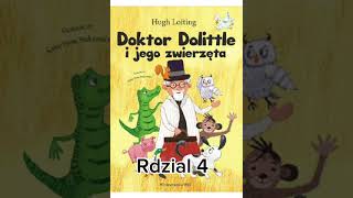 Rozdział 4 Doktor Dolittle i jego zwierzęta Hugh Lofting Tłumaczenie Jarek Westermark [upl. by Berard425]