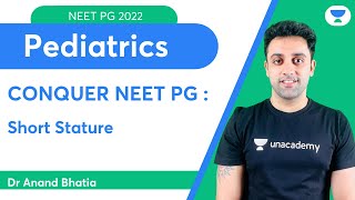 Conquer NEET PG 2022 Short Stature  Pediatrics  Lets Crack NEET PG  DrAnand [upl. by Egiedan]