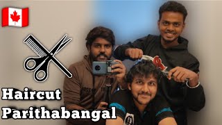 Haircut Parithabangal in Canada Tamil  Ep 8  Kolars in Canada [upl. by Aicsile]