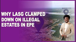 Epe Lagos Nigeria  Why Lagos State government shutdown Illegal Estates in Epe  Land For Sale [upl. by Russom365]