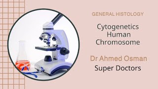 Cytogenetics Human Chromosome General Histology [upl. by Kazue]