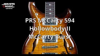 ServetteMusicTV  PRS McCarty 594 Hollowbody II McCarty Burst [upl. by Copp29]