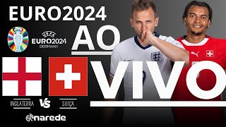 INGLATERRA X SUÍÇA AO VIVO  TRANSMISSÃO AO VIVO  EUROCOPA 2024 QUARTAS DE FINAL [upl. by Eilujna]