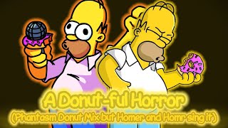 A Donutful Horror Phantasm Donut Mix but Homer and Homr sing it [upl. by Moore481]