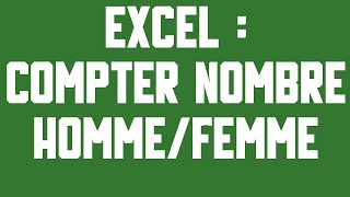 Compter le nombre de femme et homme sur Excel 2013 S01E18 [upl. by Jerroll90]