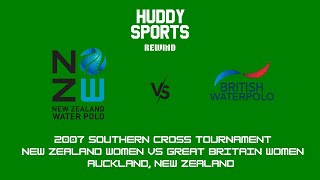 2007 Southern Cross Tournament New Zealand Women vs Great Britain [upl. by Asilram423]