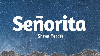 Señorita  Song by Camila Cabello and Shawn MendesLyrics [upl. by Valonia]