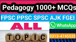 Pedagogy 1000 Mcqs With Explanation for FPSC PPSC  All Exam Pedagogy Notes  Important Pedagogy [upl. by Aneehsar]