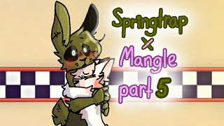 Mangle x Springtrap •part 5• FNAF [upl. by Atinot289]