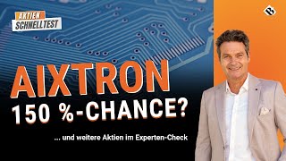 Aktien im Expertencheck Aixtron  150 Chance  Außerdem Amphenol und Edwards Lifesciences [upl. by Tlevesor]