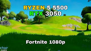 Ryzen 5 5500  RTX 3050 8GB Fortnite 1080p Benchmark  2024 [upl. by Algie]