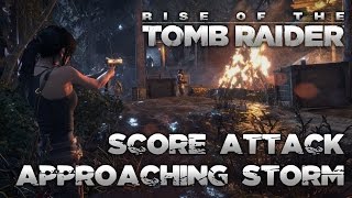 Rise of the Tomb Raider Score Attack  No Cards Approaching Storm GOLD [upl. by Rosette]