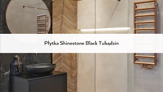 Płytka Shinestone Black Tubądzin [upl. by Jansson680]