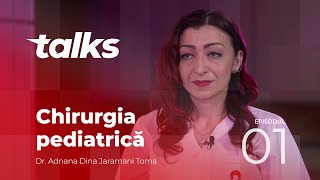 Arcadia Talks  Episodul 1  Chirurgia pediatrică dr Adnana Toma Jaramani [upl. by Ilera]