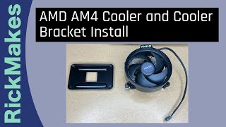 AMD AM4 Cooler and Cooler Bracket Install [upl. by Attenrev]