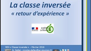 Retour dexpérience sur la classe inversée [upl. by Livvie]