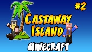 Minecraft  Castaway Island Revisited  Ep2 Dumb and Dumber [upl. by Yltneb]