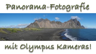 Olympus Panoramen in der Kameras anfertigen Panoramafotografie [upl. by Larkins]