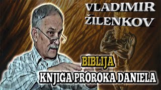 LIVE VLADIMIR ŽILENKOV  Vanja Elez Podcast 043  Biblija knjiga proroka Danijela 8 i 9 glava [upl. by Corinne]