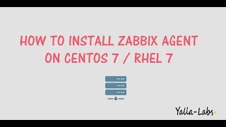 Zabbix  How to Install Zabbix Agent on CentOS 7  RHEL 7 [upl. by Anerok]