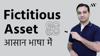 Fictitious Assets  Explained in Hindi [upl. by Southard]