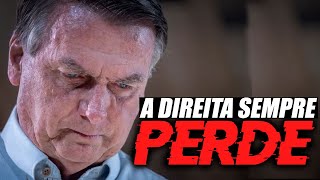 POR QUE A DIREITA SEMPRE PERDE [upl. by Nattirb]