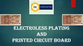 Electroless Plating  Part4  Plating Techniques  Chemistry [upl. by Kelbee]