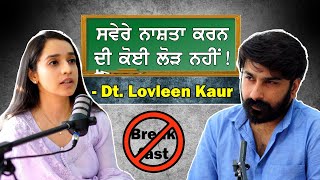 Diet Tips  Skipping Breakfast Avoiding NonVegetarian Foods  Dietitian Lavleen  Podcast [upl. by Aryk]