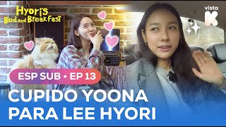 ESPSUB Cupido Yoona para Lee Hyori💘  Hyoris Bed and Breakfast 2 EP13  VISTAK [upl. by Auqenehs]