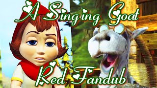 Hoodwinked  A Singing Goat  Red Fandub [upl. by Oiluarb316]