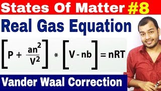 11 chap 5  Gaseous State 08  Real Gas Equation  Vander Waal Correction  IIT JEE NEET [upl. by Tama]