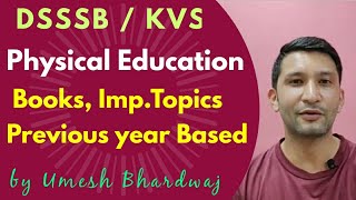 KVS DSSSB Physical Education  BOOKS Kya n Kaise Padhe [upl. by Ettenawtna912]