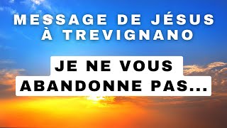 ✨Je ne vous abandonne pas ✨ Message de JÉSUS [upl. by Eedebez967]