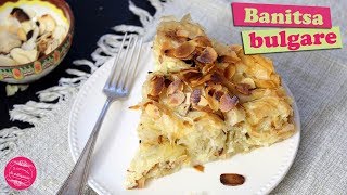 🇧🇬 La BANITSA un DESSERT BULGARE au FROMAGE et PATE FILO 🇧🇬 [upl. by Zillah463]