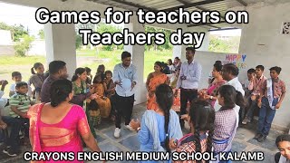 Game for teachers on Teachers day  Crayons English medium school Kalamb [upl. by Ennovahs]