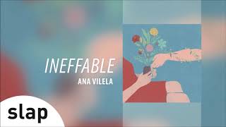 Ana Vilela  Ineffable Álbum quotAna Vilelaquot Áudio Oficial [upl. by Morentz]