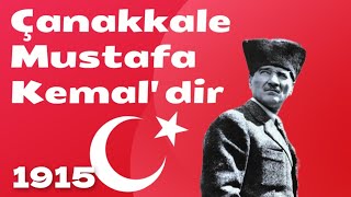 Ã‡ANAKKALE MUSTAFA KEMAL DÄ°R  18 MART Ã‡ANAKKALE DENÄ°Z ZAFERÄ° NE Ä°NDÄ°RGENMEYE Ã‡ALIÅILAN KAHRAMANLIK [upl. by Snashall]