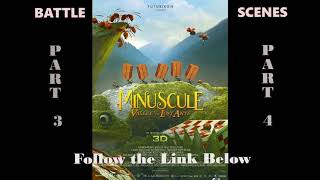 MINUSCULE Valley of the Lost Ants  Battle Scenes Part 3 amp 44 [upl. by Notsek]