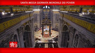 19 novembre 2023 Santa Messa Giornata Mondiale dei Poveri  Papa Francesco [upl. by Akirdna712]