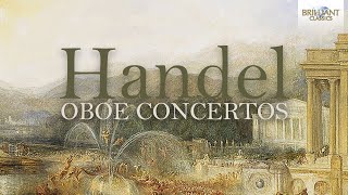 Handel Oboe Concertos [upl. by Ganiats381]