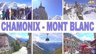 CHAMONIX  MONT BLANC  FRANCE 4K [upl. by Docilu894]